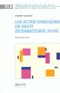 Les Actes Juridiques En Droit International Prive - Preview