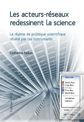 Les Acteurs Reseaux Redessinent La Science Le Regime De Politique Scientifique Revele Par Les Instru
