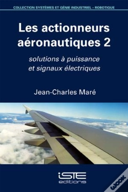 Capa do artigo Les Actionneurs Aéronautiques 2 ; Solutions À Puissance Et Signaux Électriques