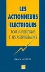 Les Actionneurs Electriques Pour La Robotique Et Les Asservi - Preview