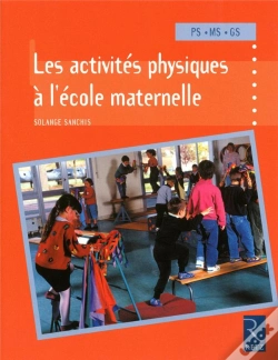 Capa do artigo Les Activités Physiques À L'École Maternelle