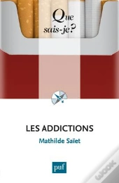 Les Addictions (2e Édition)