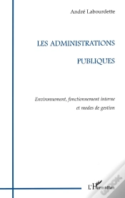 Capa do artigo Les Administrations Publiques ; Environnement, Fonctionnement Interne Et Modes De Gestion