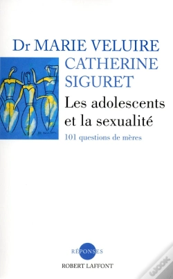 Capa do artigo Les Adolescents Et La Sexualité 101 Questions De Mères