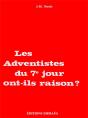 Les Adventistes Du Septieme Jour Ont-Ils Raison ? - Preview
