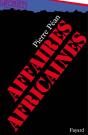 Les Affaires Africaines - Preview