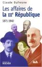 Les Affaires De La Iii République 1871-1940 - Preview