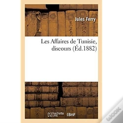 Capa do artigo Les Affaires De Tunisie, Discours