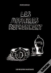 Les Affaires Reprennent