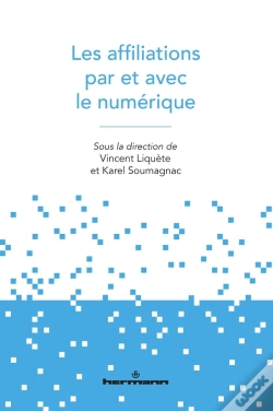 Capa do artigo Les Affiliations Par Et Avec Le Numérique