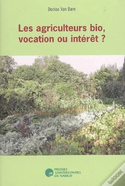Capa do artigo Les Agriculteurs Biologiques, Vocation Ou Interêt?