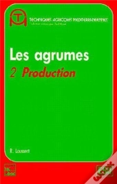 Les Agrumes Volume 2 : Production