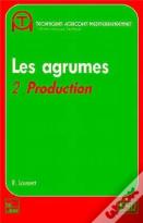 Les Agrumes Volume 2 : Production