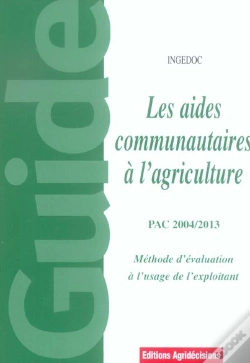 Capa do artigo Les Aides Communautaires A L'Agriculture ; Pac 2004/2013