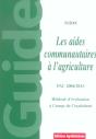 Les Aides Communautaires A L'Agriculture ; Pac 2004/2013 - Preview