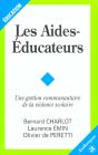 Les Aides-Éducateurs ; Une Gestion Communautaire De La Violence Scolaire - Preview
