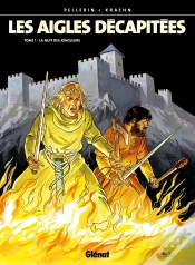Capa do artigo Les Aigles Décapitées Tome 1 : La Nuit Des Jongleurs