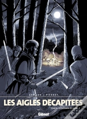 Capa do artigo Les Aigles Décapitées Tome 17 : Le Châtiment Du Banni