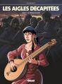 Les Aigles Décapitées Tome 23 : La Dernière Croisade - Preview