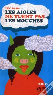 Capa do artigo Les Aigles Ne Tuent Pas Les Mouches