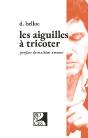 Les Aiguilles A Tricoter - Preview
