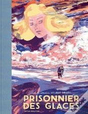 Capa do artigo Les Ailes Brisées ; Prisonnier Des Glaces