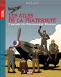 Les Ailes De La Fraternité ; Normandie-Niémen - Preview