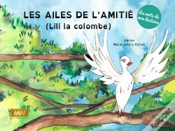 Capa do artigo Les Ailes De L'Amitie (Lili La Colombe)