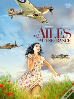 Capa do artigo Les Ailes De L'Espérance Tome 1 : Anges