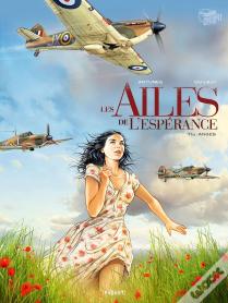 Les Ailes De L'Espérance Tome 1 : Anges