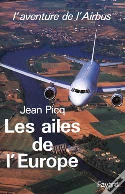 Capa do artigo Les Ailes De L'Europe : L'Aventure De L'Airbus