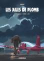Les Ailes De Plomb : Intégrale Vol.2 : Tomes 4 À 7 - Preview