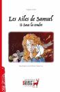 Les Ailes De Samuel : Sous La Cendre - Preview