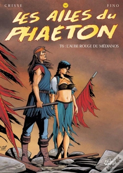 Capa do artigo Les Ailes Du Phaéton T06 - L'Aube Rouge Du Médianos