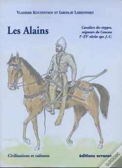 Capa do artigo Les Alains : Cavaliers Des Steppes, Seigneurs Du Caucase Ier-Xve Siècles Apr.J.-C.