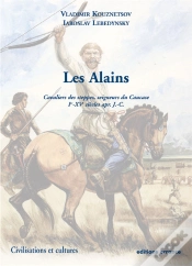 Capa do artigo Les Alains ; Cavaliers Des Steppes, Seigneurs Du Caucase