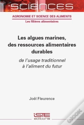 Les Algues Marines, Des Ressources Alimentaires Durables : De L'Usage Traditionnel À L'Aliment Du Futur