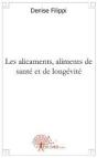 Les Alicaments, Aliments De Santé Et De Longévité - Preview