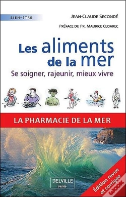 Capa do artigo Les Aliments De La Mer ; Soigner, Rajeunir, Mieux Vivre