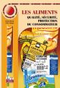 Les Aliments : Qualité, Sécurité, Protection Du Consommateur - Preview