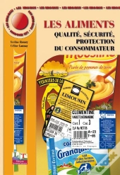 Les Aliments : Qualité, Sécurité, Protection Du Consommateur