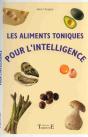 Les Aliments Toniques Pour L'Intelligence - Preview