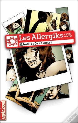 Capa do artigo Les Allergiks T.1 ; Où Est Agota ?