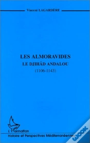 Capa do artigo Les Almoravides ; Le Djihad Andalou (1106-1143)