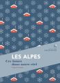 Les Alpes : Ces Lames Dans Notre Ciel - Preview