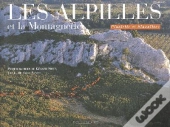Les Alpilles Et La Montagnette