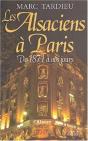 Les Alsaciens À Paris : De 1871 À Nos Jours - Preview