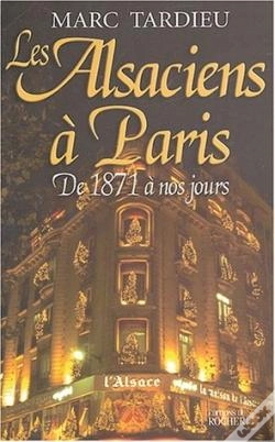 Capa do artigo Les Alsaciens À Paris : De 1871 À Nos Jours