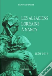 Les Alsaciens Lorrains A Nancy