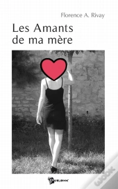 Les Amants De Ma Mère